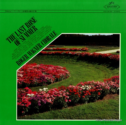 WAGNER, ROGER, CHORALE, THE moore; the last rose of summer ECC-30190 - front cover