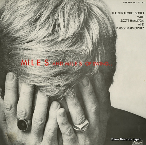 MILES, BUTCH miles and miles of swing IHJ-70161