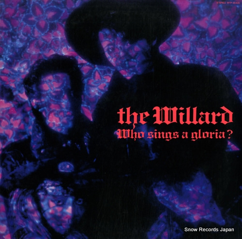 WILLARD, THE who sings a gloria ? WTP-90428