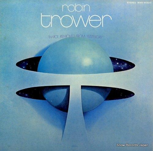TROWER, ROBIN twice removed from yesterday WWS-80920