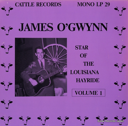 O'GWYNN, JAMES star of the louisiana hayride volume 1 LP29