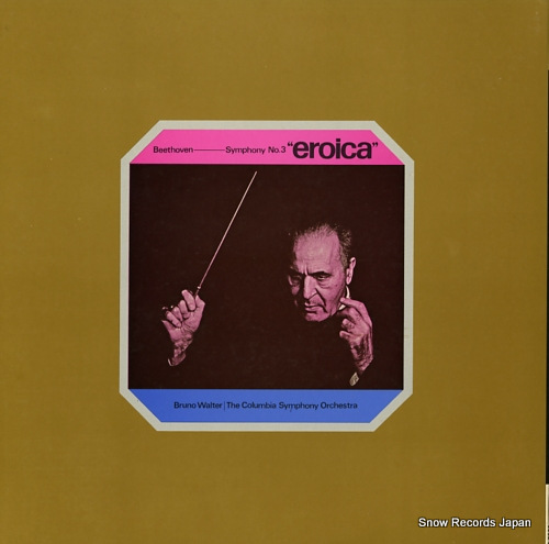WALTER, BRUNO beethoven; symphony no.3 in e-flat major, op.55 