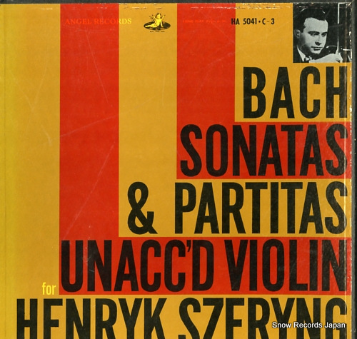 SZERYNG, HENRYK bach; sonatas & partitas for unacc'd violin HA5041.C-3