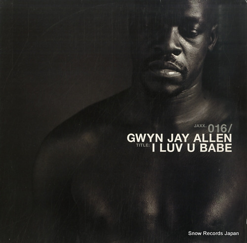 ALLEN, GWYN JAY i luv u babe JAXX.016 - front cover