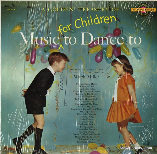 MILLER, MITCH a golden treasury of music (for children) to dance to GLP:37
