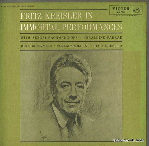 KREISLER, FRITZ fritz kreisler in immortal performances A-2007