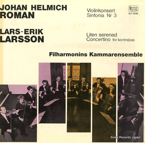 FILHARMONINS KAMMARENSEMBLE johan helmich roman; violinkonsert, sinfonia nr.3 SLT33187