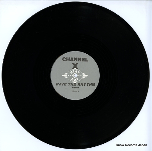 CHANNEL X rave the rhythm (remix) BB025R