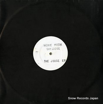 SKY JOOSE joose ep, the MONIE010