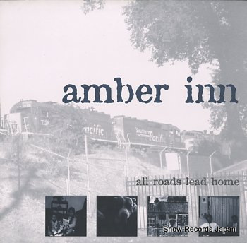 AMBER INN all roads lead home EBULLITION39 