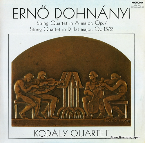 KODALY QUARTET erno dohnanyi; string quartet in a major, op.7 SLPX11853 - front cover