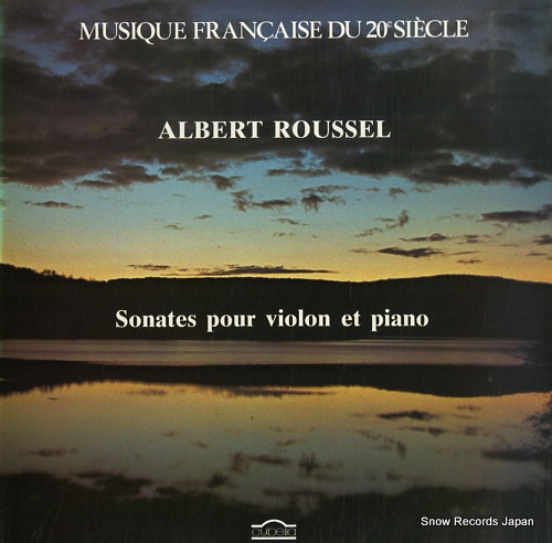 륬ڥ󡿥å٥ƥ albert roussel; sonates pour violon et piano CY644