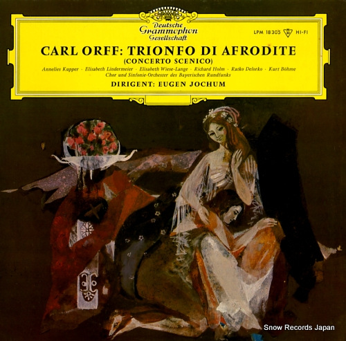 JOCHUM, EUGEN carl orff; trionfo di afrodite (concerto scenico) LPM18305