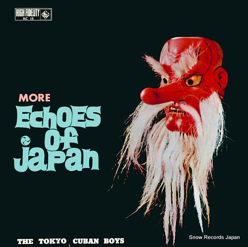TOKYO CUBAN BOYS, THE more echoes of japan KC15
