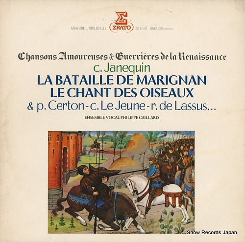 CAILLARD, PHILIPPE c.janequin; la bataille de marignan, le chant des oiseaux ERA-2130