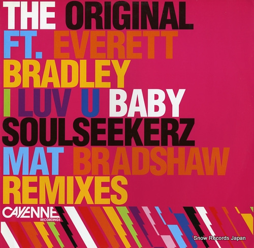 ORIGINAL, THE i luv u baby(soulseekerz mat bradshaw remixes) SPICY003