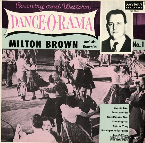 BROWN, MILTON, AND HIS BROWNIES country and western dance-o-rama WS1001
