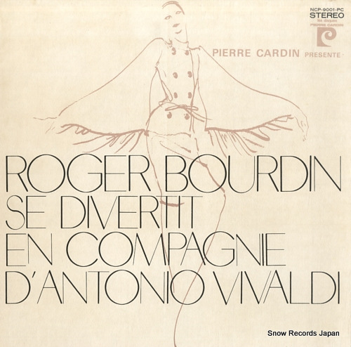 BOURDIN, ROGER se divertit en compagnie d'antonio vivaldi NCP-9001-PC