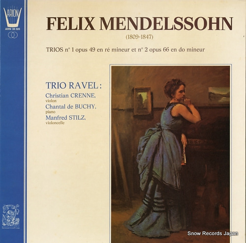 TRIO RAVEL mendelssohn; trios no.1 opus 49, no.2 opus 66 ARN38326