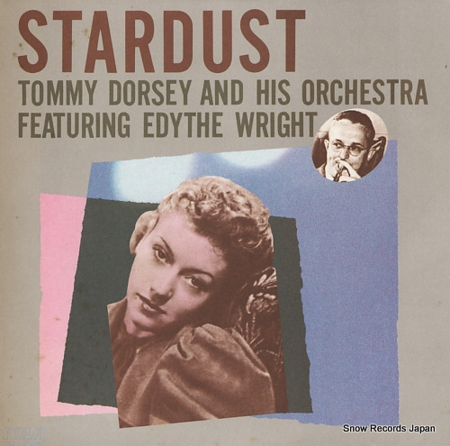 DORSEY, TOMMY, AND EDYTHE WRIGHT stardust RJL-2579(M)