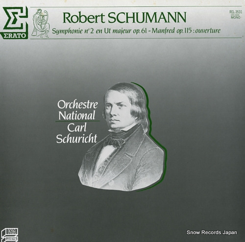 SCHURICHT, CARL schumann; symphonie no2 en ut majeur op.61 / manfred op.115: ouverture REL-3531(M)