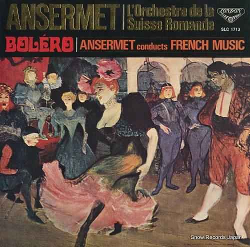ANSERMET, ERNEST bolero(ansermet conducts french music) SLC1713