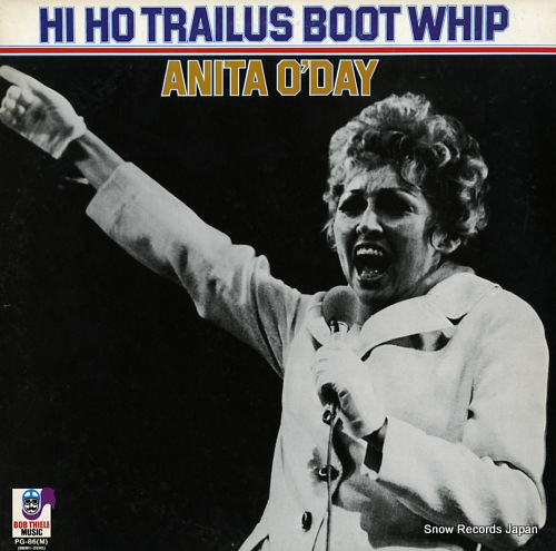 O'DAY, ANITA hi ho trailus boot whip PG-86(M)