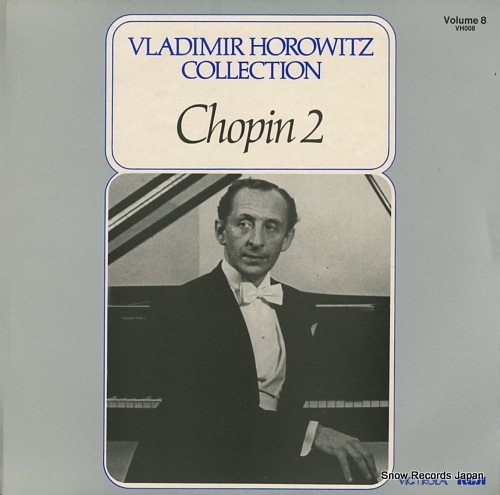 HOROWITZ, VLADIMIR collection / chopin 2 VH008