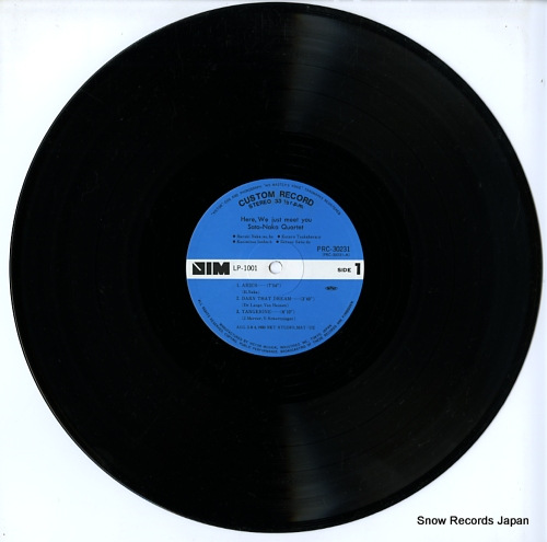 SATO-NAKA QUARTET here, we just meet you LP1001