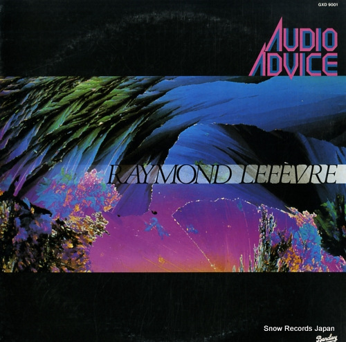 LEFEVRE, RAYMOND audio advice / raymond lefevre sound GXD-9001