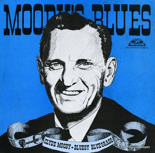 MOODY, CLYDE moody's blues / bluesy bluegrass OHS90013