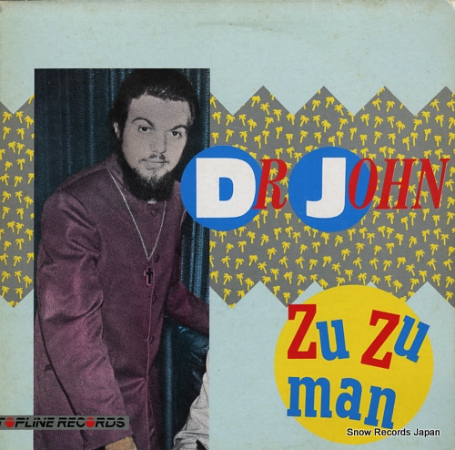 DR. JOHN zu zu man TOP118