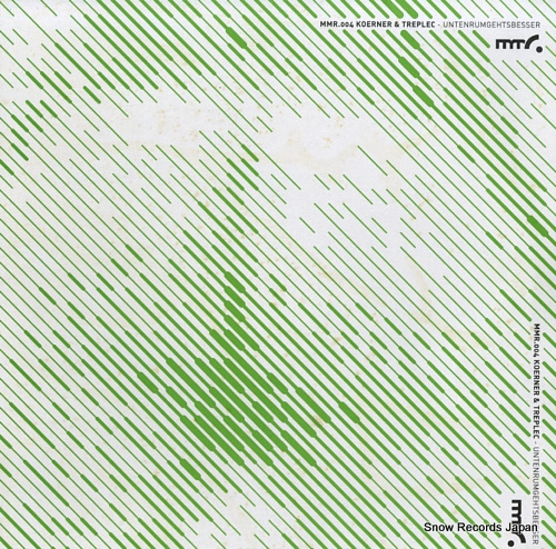 KOERNER AND TREPLEC untenrumgehtsbesser ep MMR.004