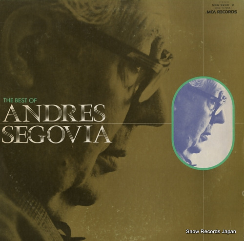 SEGOVIA, ANDRES the best of andres segovia MCA-9238-9