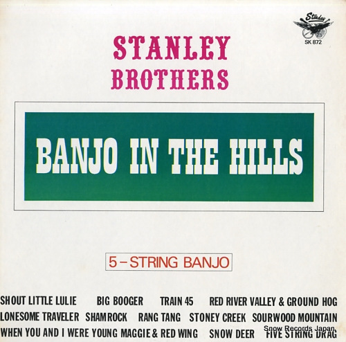 STANLEY BROTHERS, THE banjo in the hills / 5-string banjo SK-872/K-872 - front cover