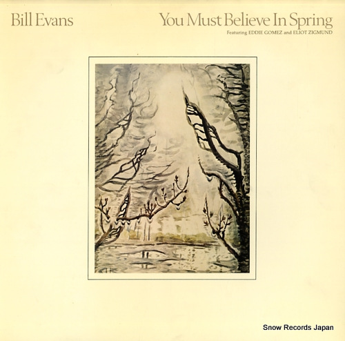 EVANS, BILL you must believe in spring P-10967W