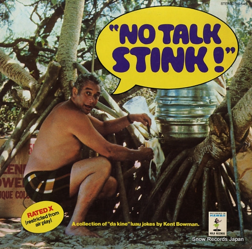 BOWMAN, KENT no talk stink! HS545