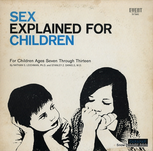 LEICHMANN, NATHAN S. / STANLEY Z.DANIELS sex explained for children EV5691