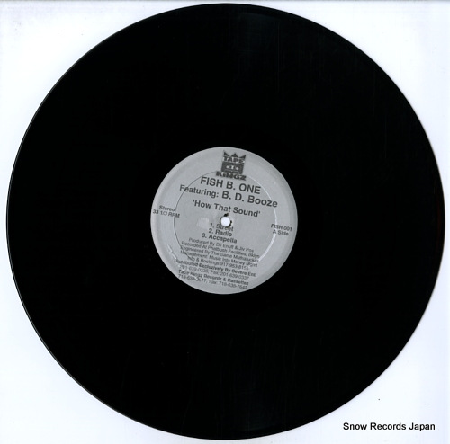 FISH B. ONE how that sound / get it on FISH001