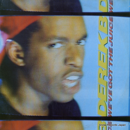 DEREK B we've got the juice DRKB212 / 870495-1