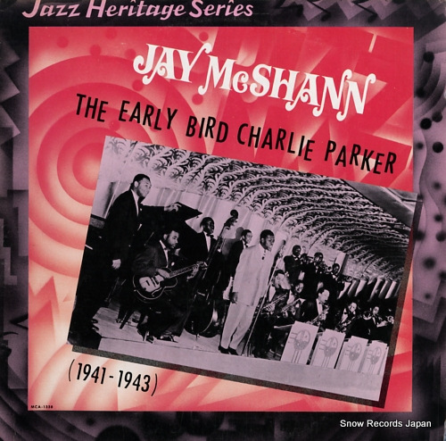 ޥ the early bird charlie parker (1941-1943) MCA-1338