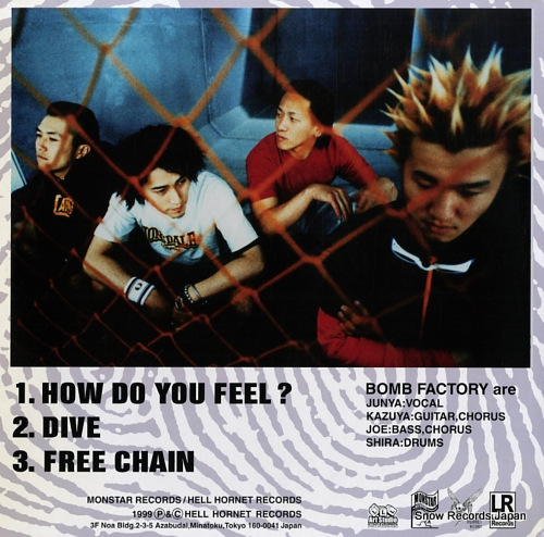 BOMB FACTORY how do you feel? LTDA-001