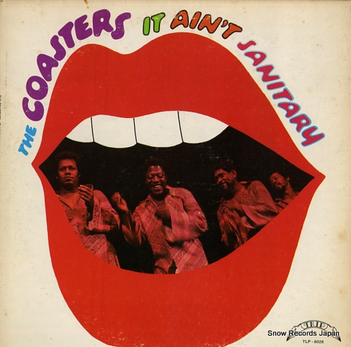 COASTERS, THE it ain't sanitary TLP-8028