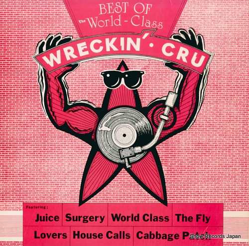 WORLD CLASS WRECKIN CRU best of world class wreckin cru KC-007