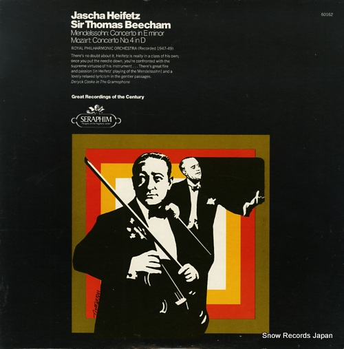 HEIFETZ, JASCHA / SIR THOMAS BEECHAM mendelssohn; concerto in e minor / mozart; concerto no.4 in d 60162
