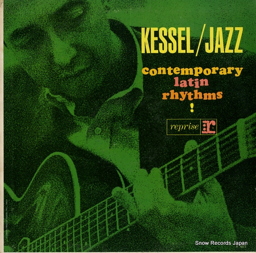 KESSEL, BARNEY contemporary latin rhythms R-6073