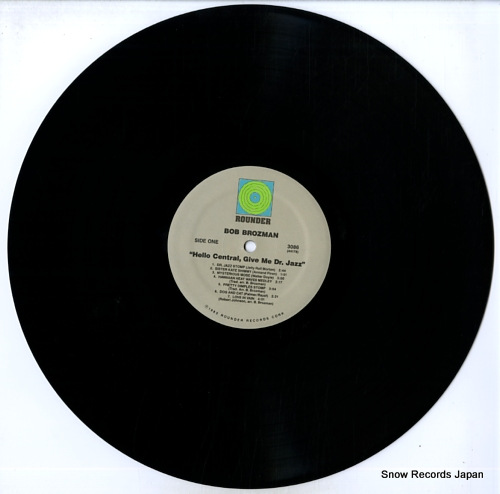BROZMAN, BOB hello central, give me dr. jazz ROUNDER3086