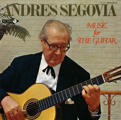 SEGOVIA, ANDRES music for the guitar MCA-2012