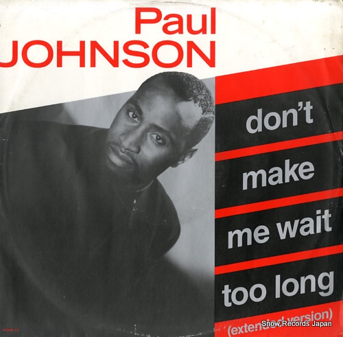 JOHNSON, PAUL don't make me wait too long PJOHNT9 - front cover
