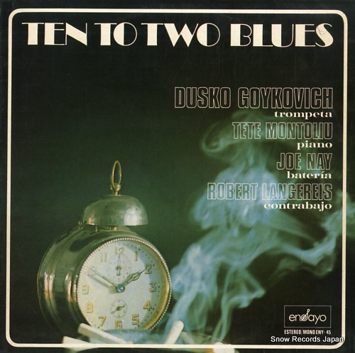 GOYKOVICH, DUSKO ten to two blues ENY-45